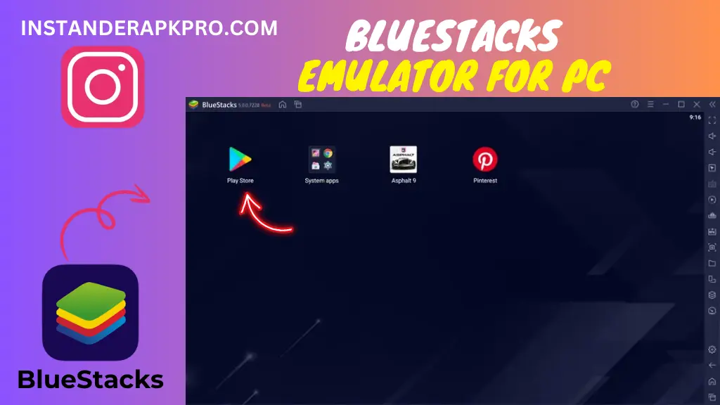 Bluestacks Emulator For PC