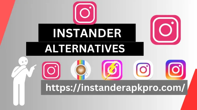 Instander Alternatives