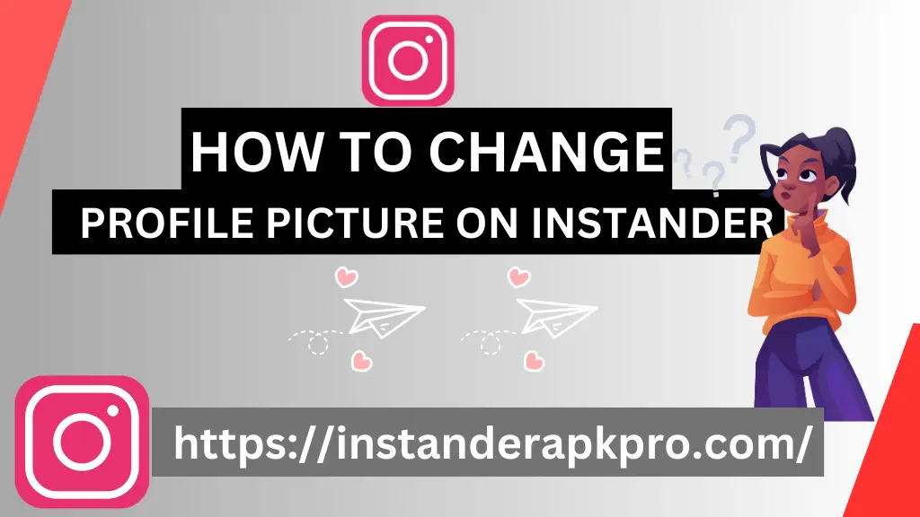 How To Change Profile Picture On Instander