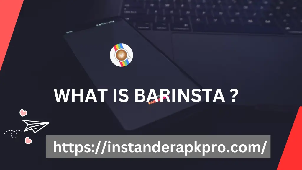What is BarInsta